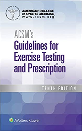 ACSM's Guidelines for Exercise Testing and Prescription (10th Edition) - Epub + Converted Pdf